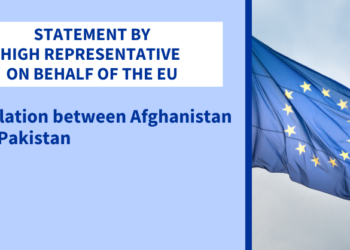 EU Urges De-escalation After Rising Violence Between Afghanistan and Pakistan
